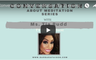 conversations about meditation with Tia Rudd
